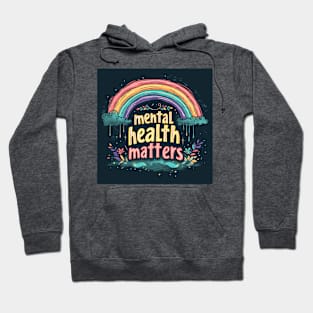 Mental Health Matters Hoodie